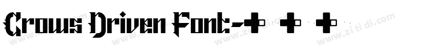 Crows Driven Font字体转换